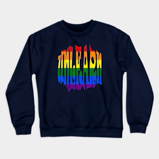 Unlearn Openminded Receptive LGBTQIA Pride Quote Crewneck Sweatshirt